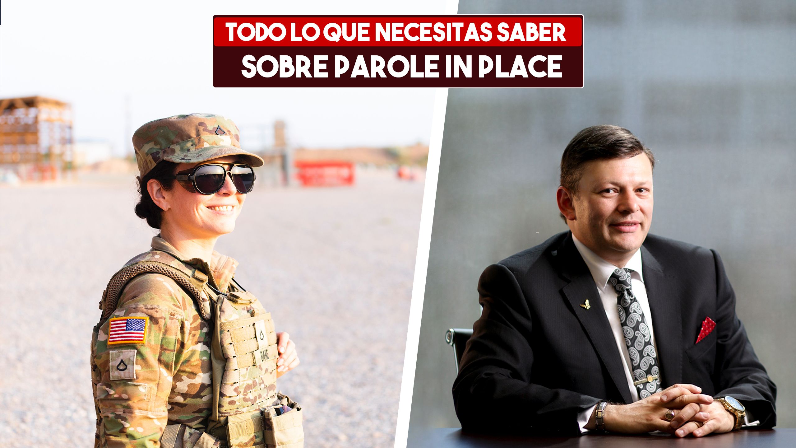 necesitas saber sobre Parole in Place  