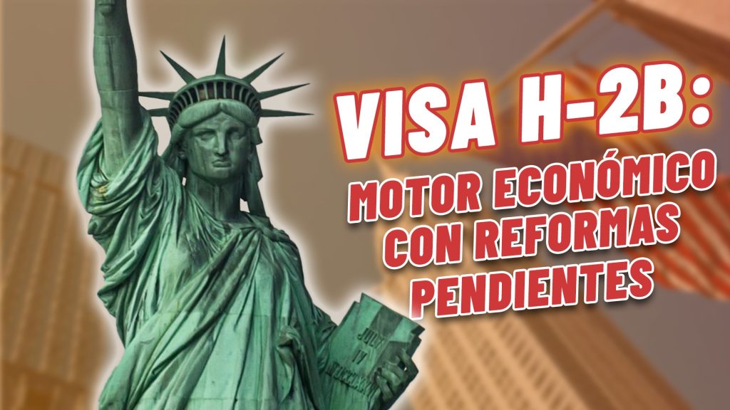 Visa H-2B motor económico