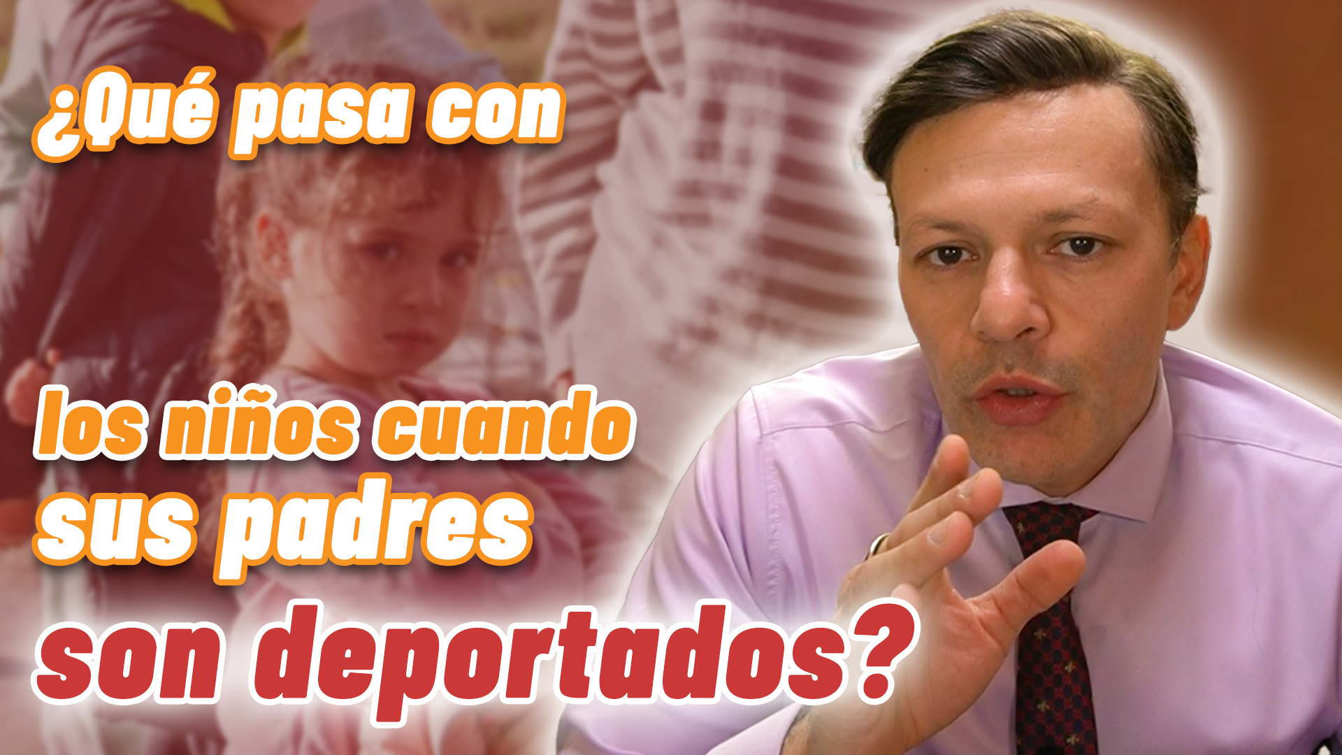 Que pasa con los niños cuando sus padres son deportados