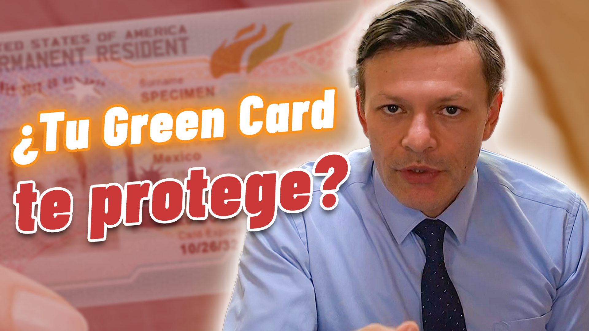 Tu Green card te protege