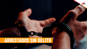 Arrestados sin delito - Abogado Quiroga